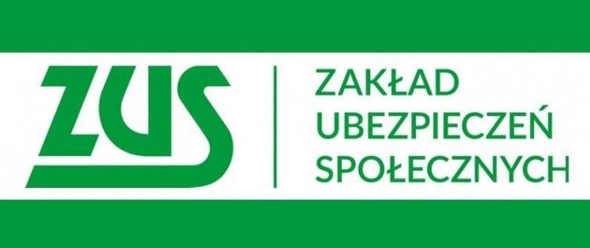   / Zielone logo ZUS. Napis Zakład ubezpieczeń społecznych.